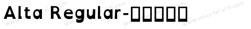 Alta Regular字体转换